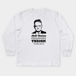 Cornelius Van Til Presup Kids Long Sleeve T-Shirt